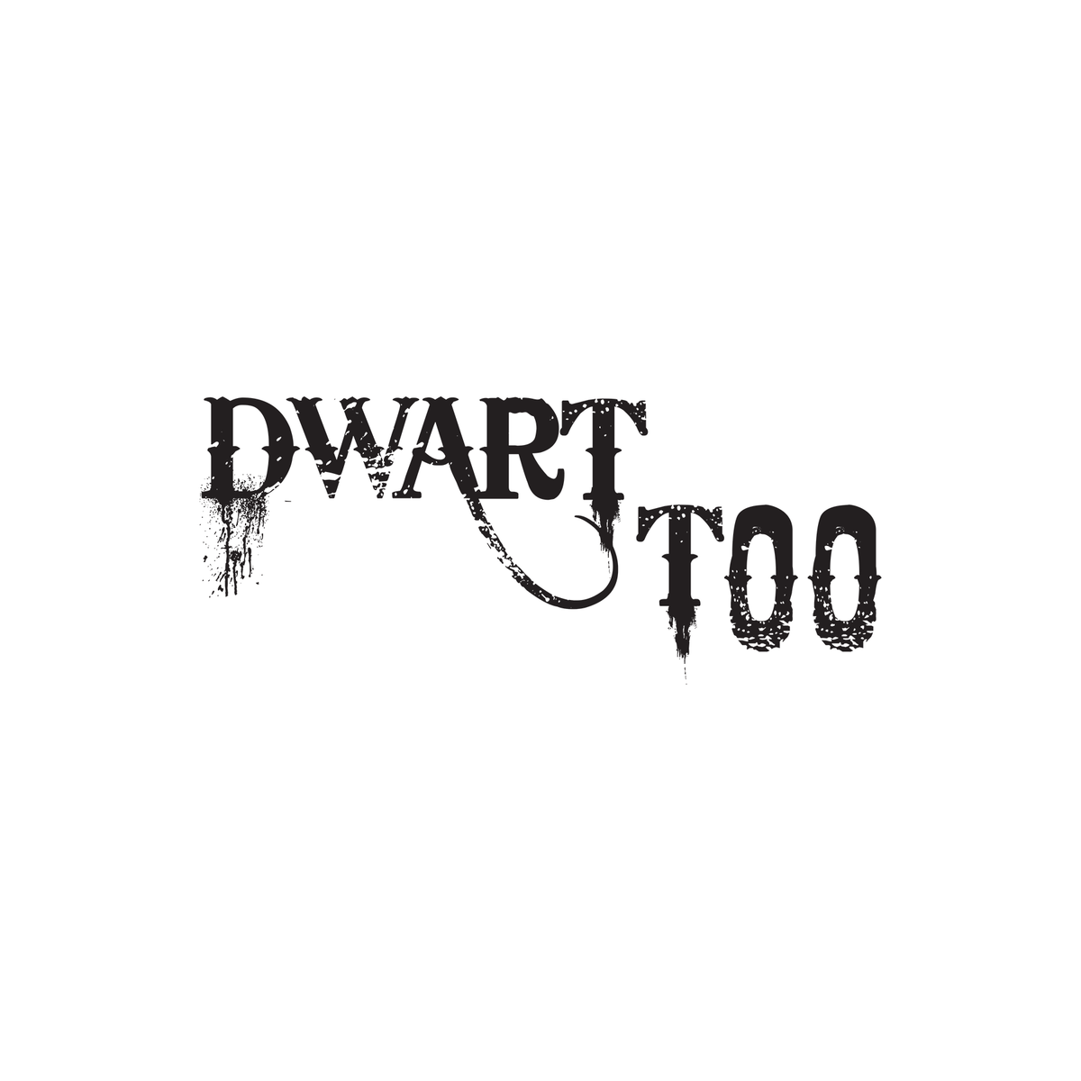 Dwart Too - Made To Order